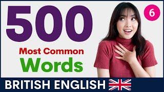 500 Most Common English Words Part 6 | British Vocabulary and Pronunciation