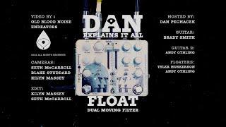 Dan Explains It All: Float