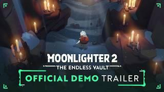 Moonlighter 2: The Endless Vault | Official Demo Trailer