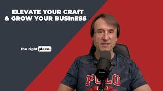 Master Your Craft & Grow Your Business | Tom Haberman