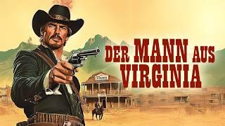 Der Mann aus Virginia (Western I ganzer Westernfilm auf Deutsch, actionreiche Indianerfilme)