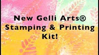 Gelli Arts® Gel Printing with the New Gelli Arts® Stamping & Printing Kit