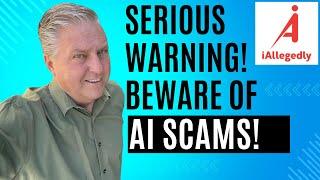 AI Scams Are Here – Protect Yourself Now! - A Very Serious Warning