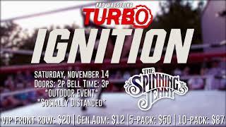 Pro Wrestling TURBO: Ignition @ The Spinning Jenny, Greer, SC [11/14 | 3PM]