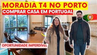 MORADIA T4 NO PORTO | Comprar Imóvel em Portugal 2024 | Oportunidade em Portugal