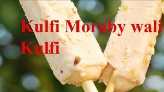 Kulfi Moraby wali Kulfi By Recording Point