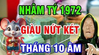 Tử Vi Tháng 10 Âm Tuổi Nhâm Tý 1972 Ăn Trọn Lộc Trời Đổi Vận Phát Tài Tiền Tỷ Cầm Tay Giàu Nứt Két