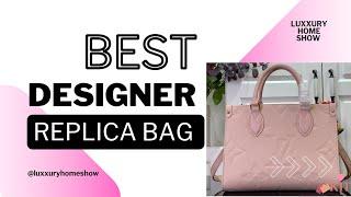 BEST Luxxury Bag Replica #100 | LUXxury Home Show #luxurybag