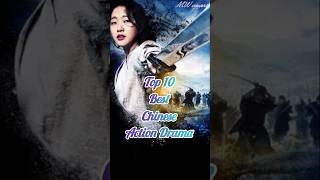 Top 10 best Chinese action drama #shorts #cdrama #action #best #top 10 #english