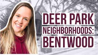 Bentwood  - Deer Park TX - My Home In Houston