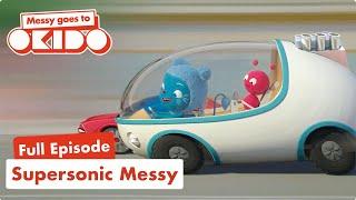 S2:E20: Supersonic Messy| Full Episode | Messy Goes To OKIDO | Cartoons For Kids