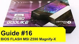 Tuto FLASH BIOS  MSI MEG Z590 GODLIKE/ACE/UNIFY