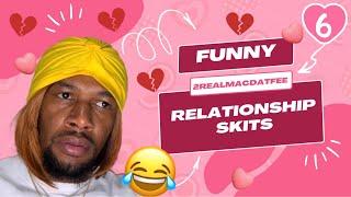 2REALMACDATFEE “RELATIONSHIP” FUNNY COMPILATION  (2022-2024)