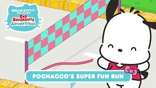 Pochacco’s Super Fun Run | Hello Kitty and Friends Supercute Adventures S4 EP 12