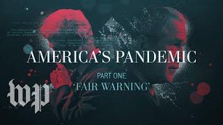 How two presidents prepared for a hundred-year health crisis | America’s Pandemic