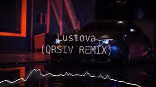 Lustova - Ой, то не вечер (QRSIV REMIX)