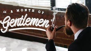 A Month Of Gentlemen