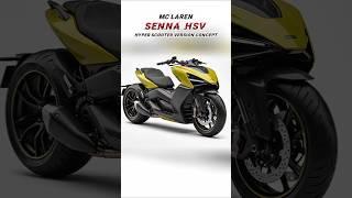 INSANE‼️ Mc Laren Senna SCOOTER CONCEPT Version Idea‼️#mclaren  #shortsfeed