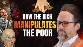 Wealthy people who Manipulate - Shaykh Hamza Yusuf