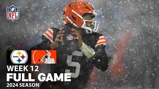 SNOWFALL HITS!! Pittsburgh Steelers vs. Cleveland Browns FULL GAME | NFL 2024 Season Week 12