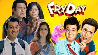 Blockbuster Comedy Movie | Fryday | Govinda & Varun Sharma | Bollywood Movies | New Release