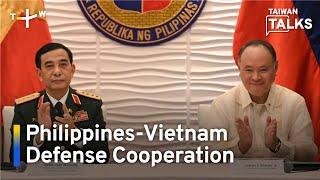 Discussion: Philippines and Vietnam Deepen Defense Ties | Taiwan Talks