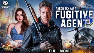 FUGITIVE AGENT - Full Hollywood Action Movie HD | English Movie | Aaron Eckhart, Liana | Free Movies