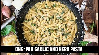 One-Pan Garlic & Herb Pasta | INSANELY Delicious 20 Minute Recipe