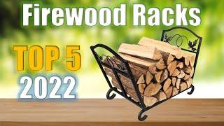 Firewood Racks : Top 5 Best Firewood Racks 2022