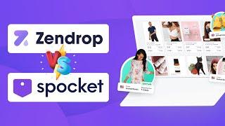 Zendrop VS Spocket For Dropshipping (2025 Tutorial) - Which Is Better?