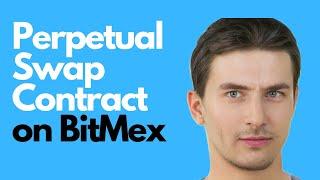 The Perpetual Swap Contract on BitMex - What is it?