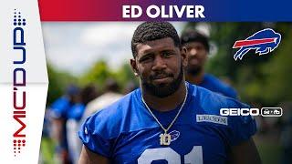 Ed Oliver Mic'd Up at Training Camp | Buffalo Bills