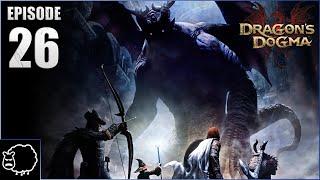 PCOutCast Plays Dragon's Dogma: Dark Arisen - Episode 26