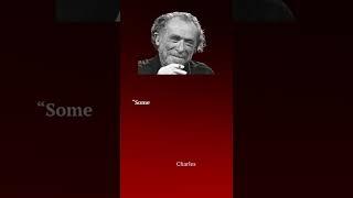 Charles Bukowski Quotes | Charles Bukowski | Quotes Hub |