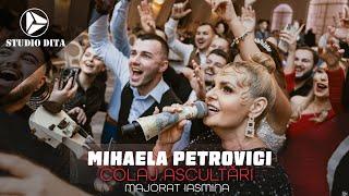 Mihaela Petrovici  Colaj Ascultari LIVE  Majorat Iasmina