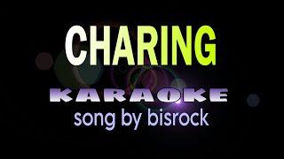 CHARING (visayan song) bisrock karaoke