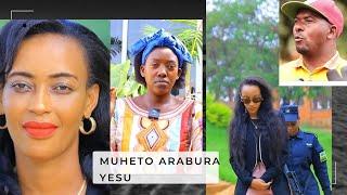 IBYAGO BIJE MUBYITEGE DORE ICYO MISS MUHETO AZIRA //MURABURA YESU