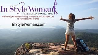 In Style Woman | Stylish Women's Blog - Their Lifestyle, Fashion, Beauty & Self Improvement