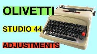 Olivetti Studio 44 Adjustments