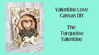 Valentine DIY busted canvas tutorial