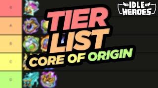 Idle Heroes - Core of Origin TIER LIST March 2023