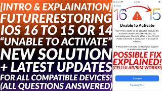 FutureRestore iOS 16 to iOS 15/14 Downgrade Method Explained + Fix Unable to Activate & More Updates