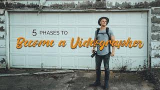 How to Become a Videographer | 5 Phase Process