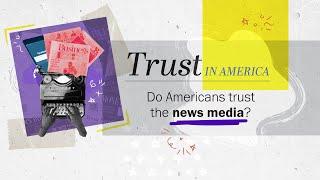 Do Americans trust the news media?