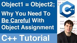 Object Assignment | C++ Tutorial