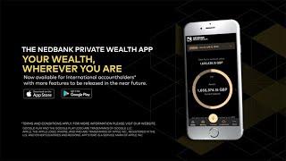 The Nedbank Private Wealth app (international accountholders)