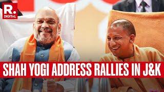 Amit Shah Hold 4 Rallies In J&K , CM Yogi & Several BJP Leaders Also Set To Hold Rallies In J&K