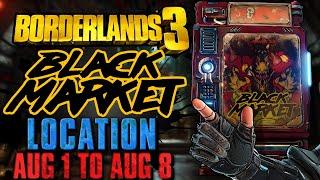 Black Market Vending Machine Location!! (1 August 2024) + GOD ROLL SAVE! - Borderlands 3