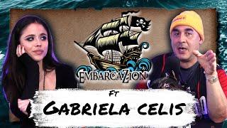 EmbarcaZion Ft Gabriela Celis | Cap 006