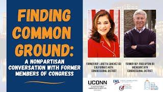 Finding Common Ground: A Nonpartisan Conversation with Former Members of Congress